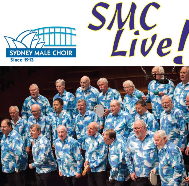 Sydney Male Choir - SMC LIVE