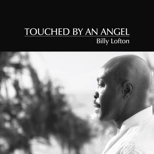 Billy Lofton - Touched By An Angel